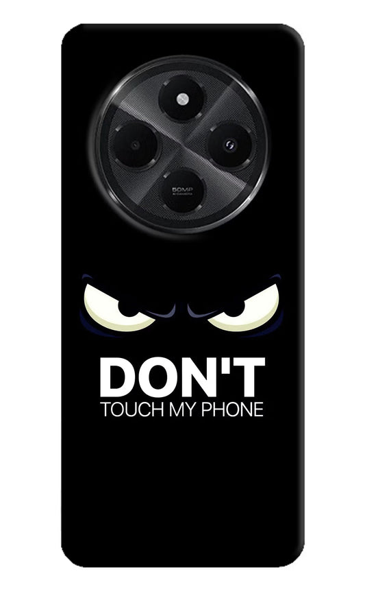 Don'T Touch My Phone Redmi A4 5G Back Cover