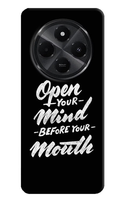 Open Your Mind Before Your Mouth Redmi A4 5G Back Cover