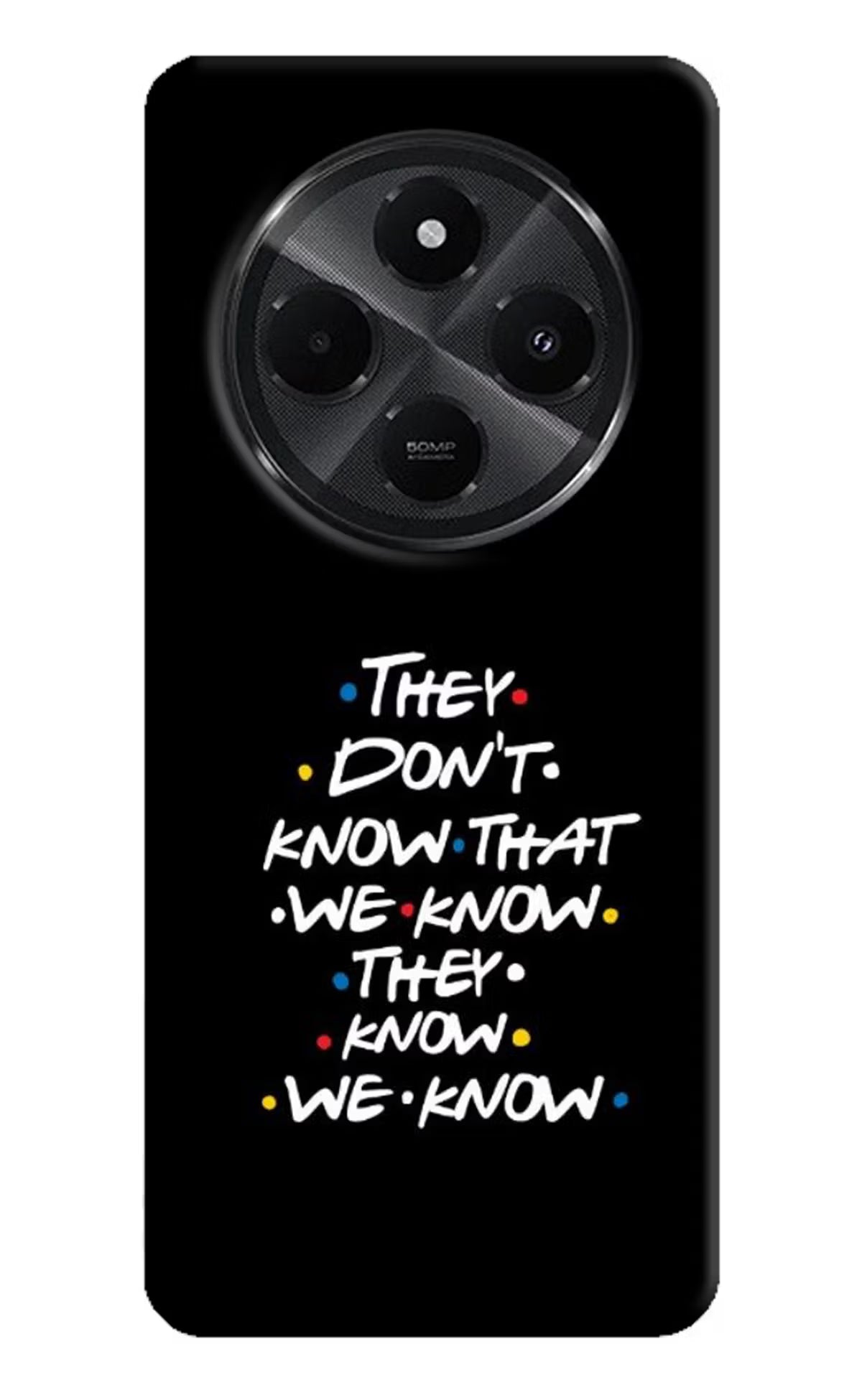 FRIENDS Dialogue Redmi A4 5G Back Cover