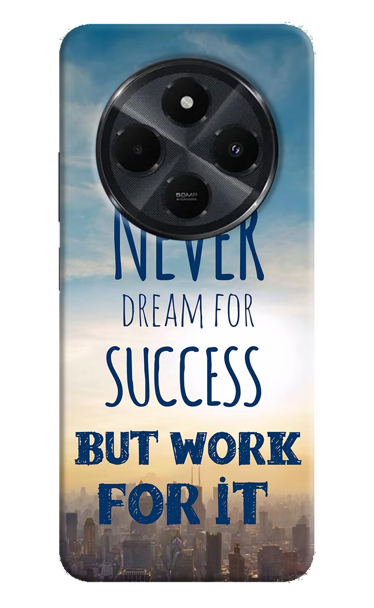 Never Dream For Success But Work For It Redmi 14C 5G Back Cover