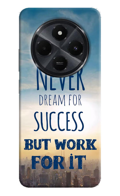 Never Dream For Success But Work For It Redmi 14C 5G Back Cover