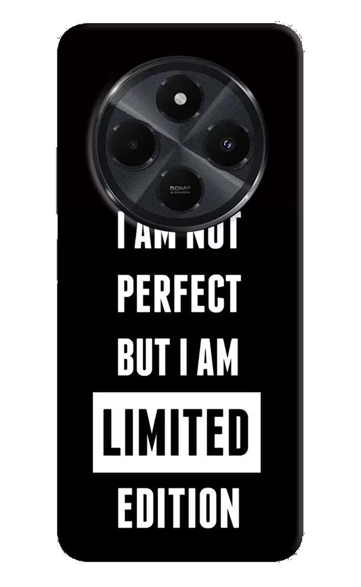 I Am Not Perfect But I Am Limited Edition Redmi 14C 5G Back Cover