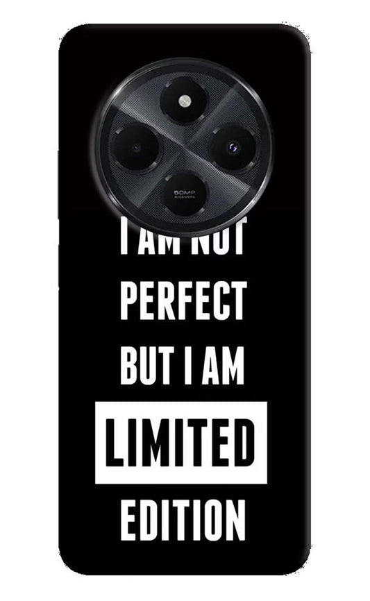 I Am Not Perfect But I Am Limited Edition Redmi 14C 5G Back Cover