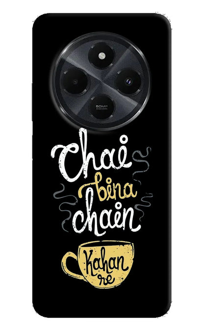 Chai Bina Chain Kaha Re Redmi 14C 5G Back Cover