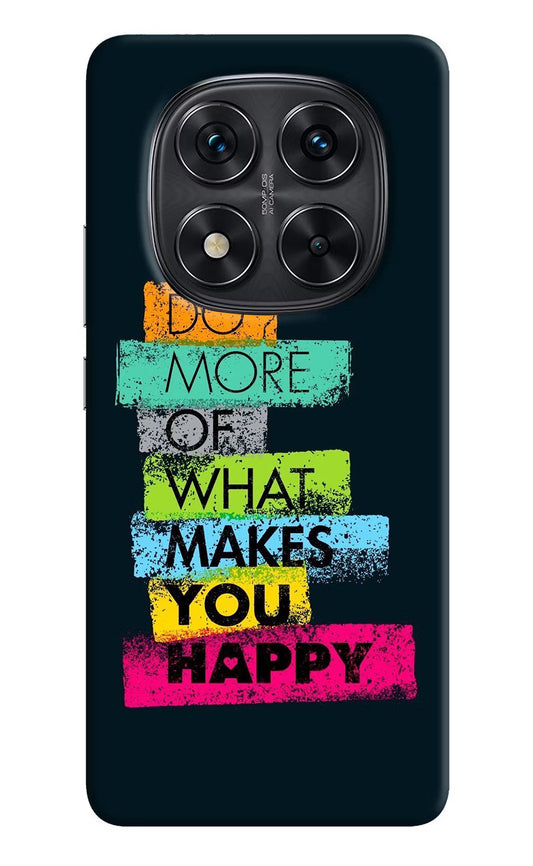 Do More Of What Makes You Happy Redmi Note 14 Pro 5G Back Cover