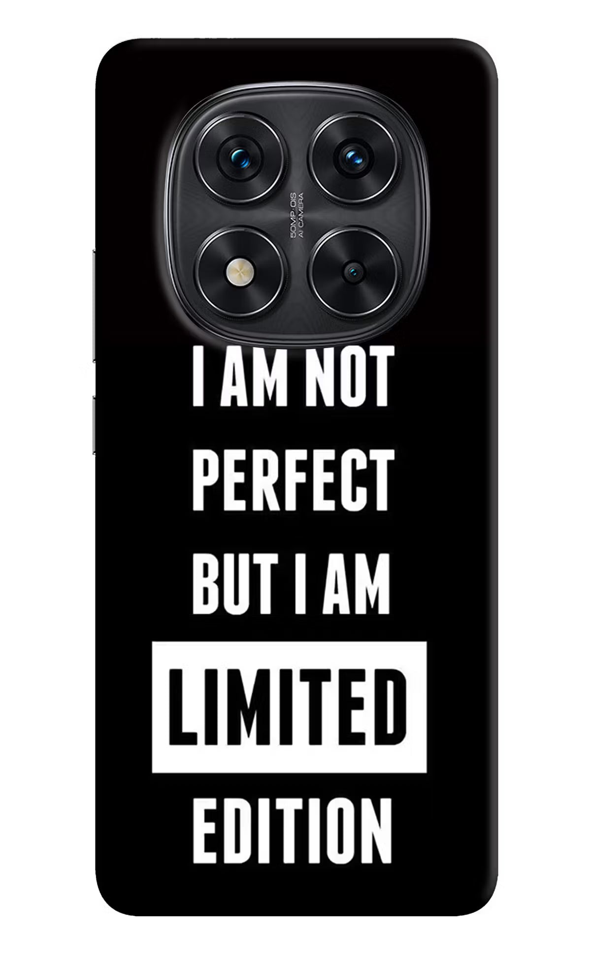 I Am Not Perfect But I Am Limited Edition Redmi Note 14 Pro 5G Back Cover
