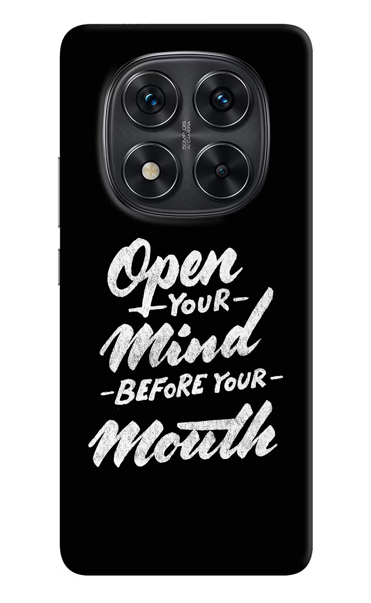 Open Your Mind Before Your Mouth Redmi Note 14 Pro 5G Back Cover