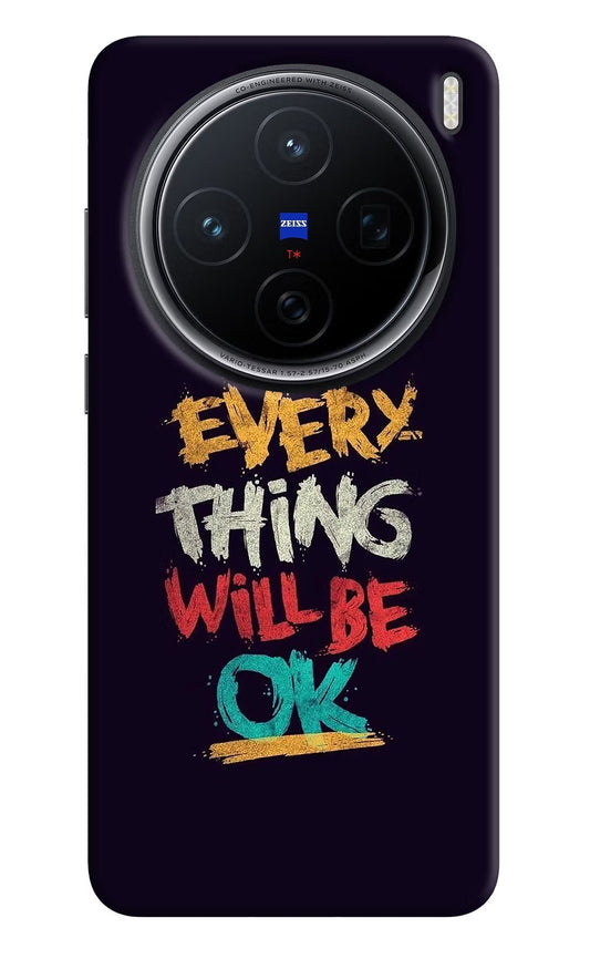 Everything Will Be Ok Vivo X200 5G Back Cover