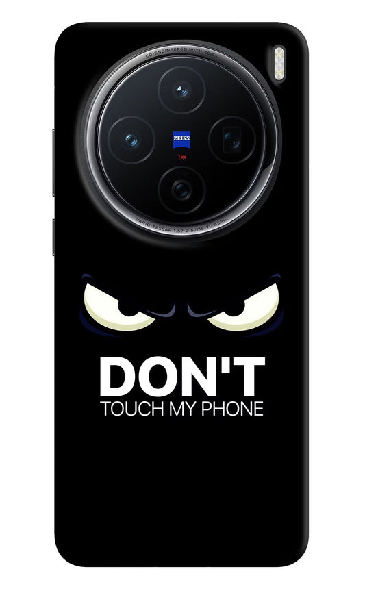 Don'T Touch My Phone Vivo X200 5G Back Cover