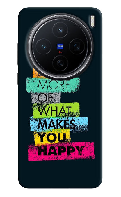 Do More Of What Makes You Happy Vivo X200 5G Back Cover