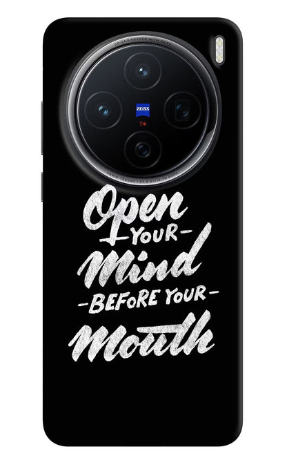 Open Your Mind Before Your Mouth Vivo X200 5G Back Cover