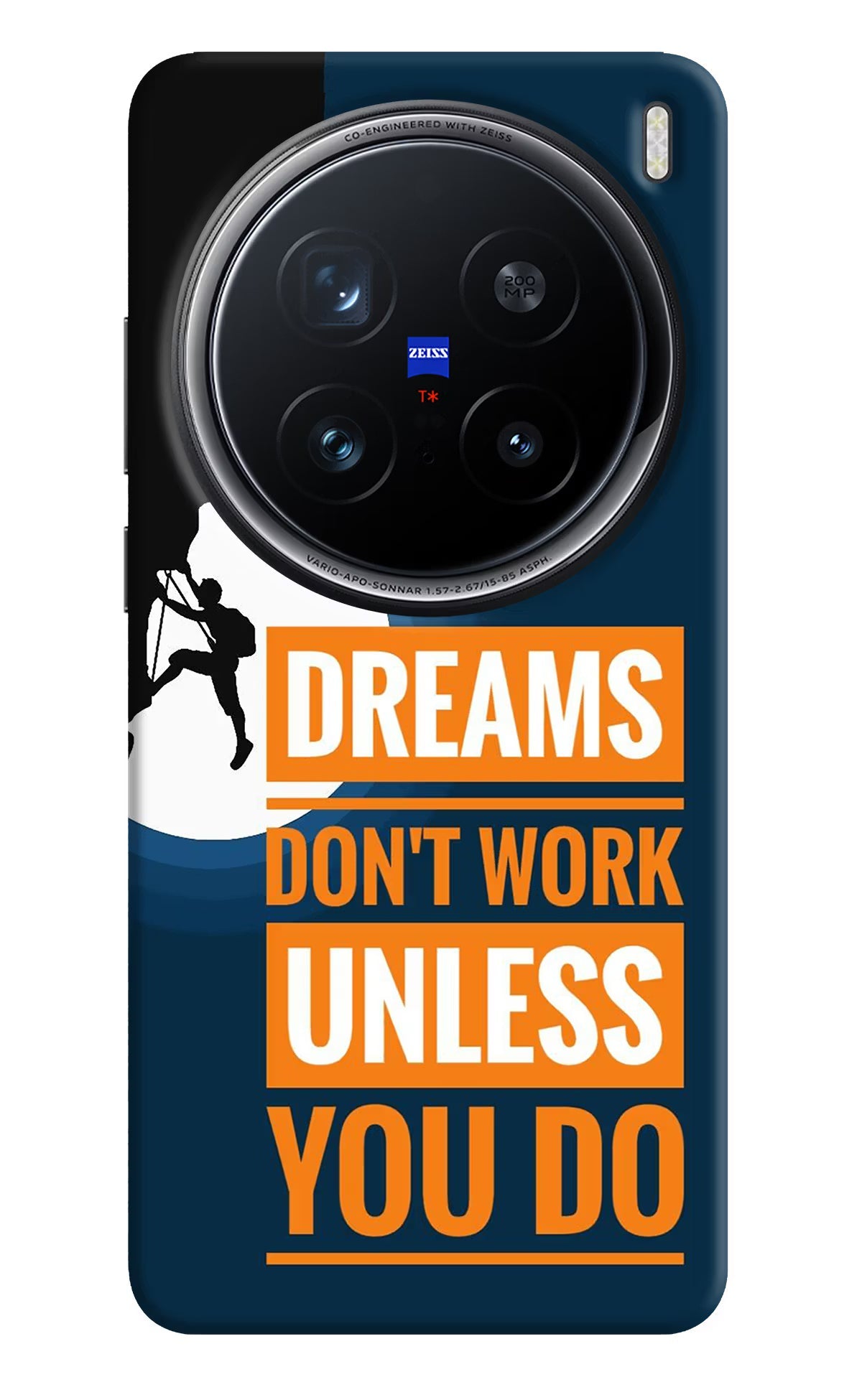 Dreams Don’T Work Unless You Do Vivo X200 Pro 5G Back Cover