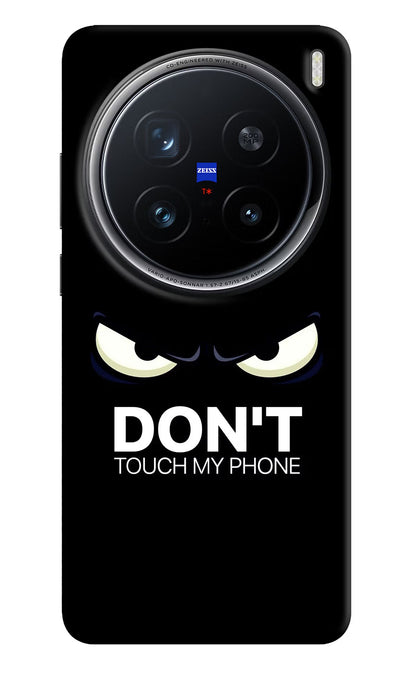 Don'T Touch My Phone Vivo X200 Pro 5G Back Cover