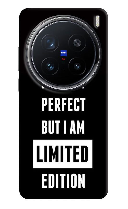 I Am Not Perfect But I Am Limited Edition Vivo X200 Pro 5G Back Cover