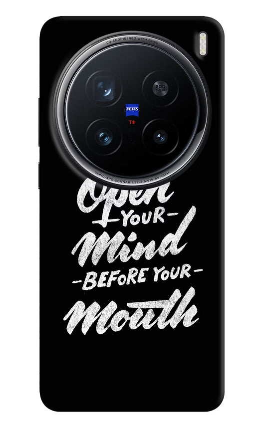 Open Your Mind Before Your Mouth Vivo X200 Pro 5G Back Cover
