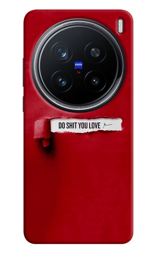 Do Shit You Love Vivo X200 Pro 5G Back Cover