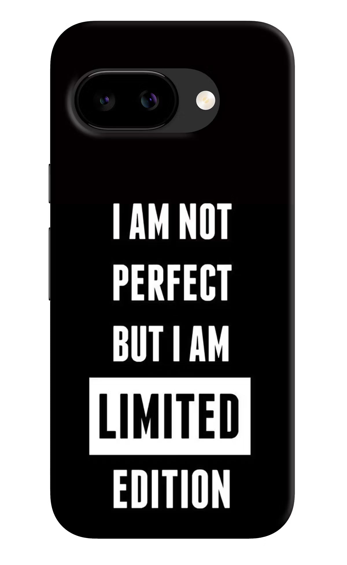 I Am Not Perfect But I Am Limited Edition Google Pixel 9a Back Cover Hard Case - Hello Swanky