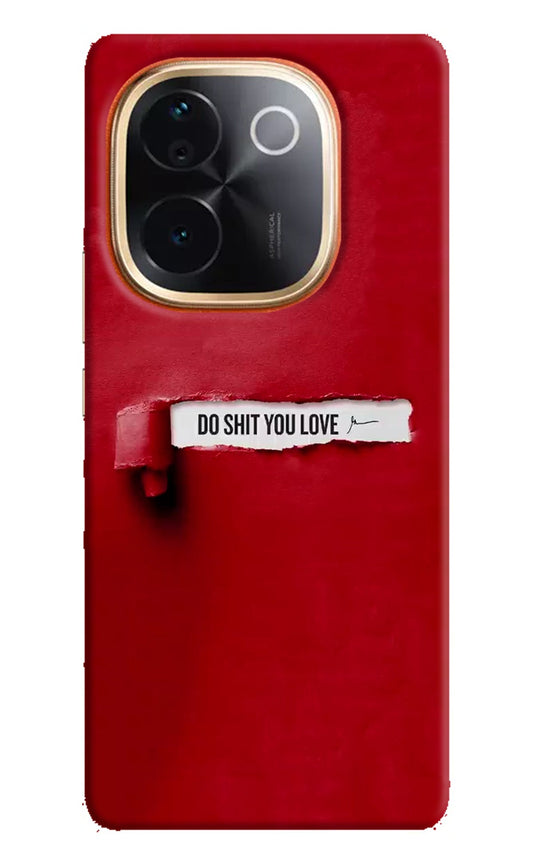 Do Shit You Love IQOO Z9S Pro 5G Back Cover