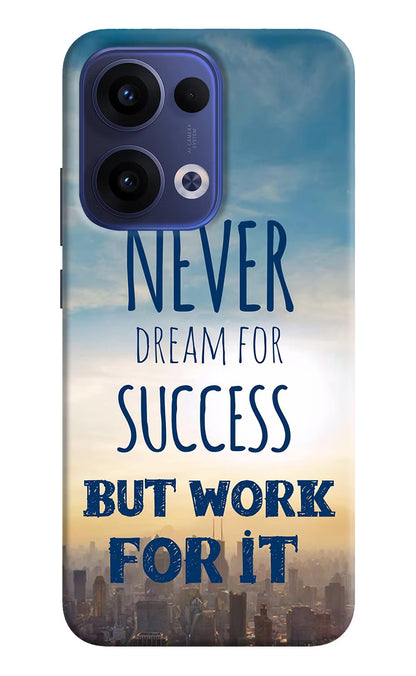 Never Dream For Success But Work For It Oppo Reno13 5G Back Cover