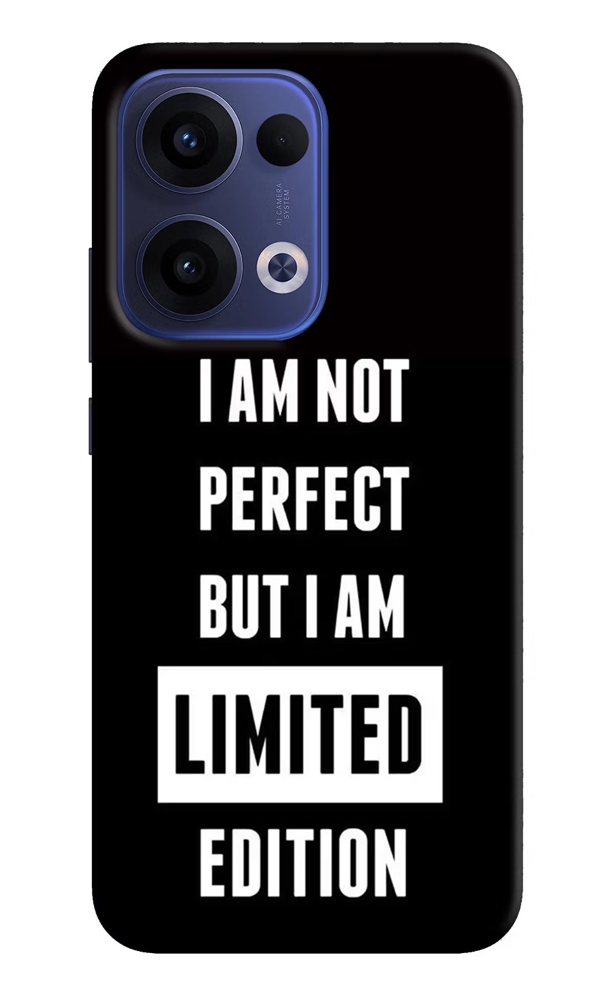 I Am Not Perfect But I Am Limited Edition Oppo Reno13 5G Back Cover