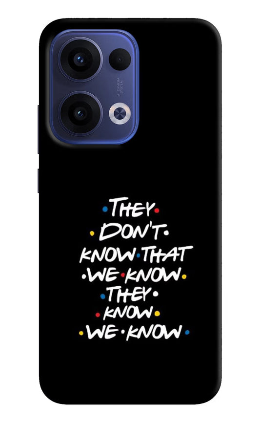 FRIENDS Dialogue Oppo Reno13 5G Back Cover