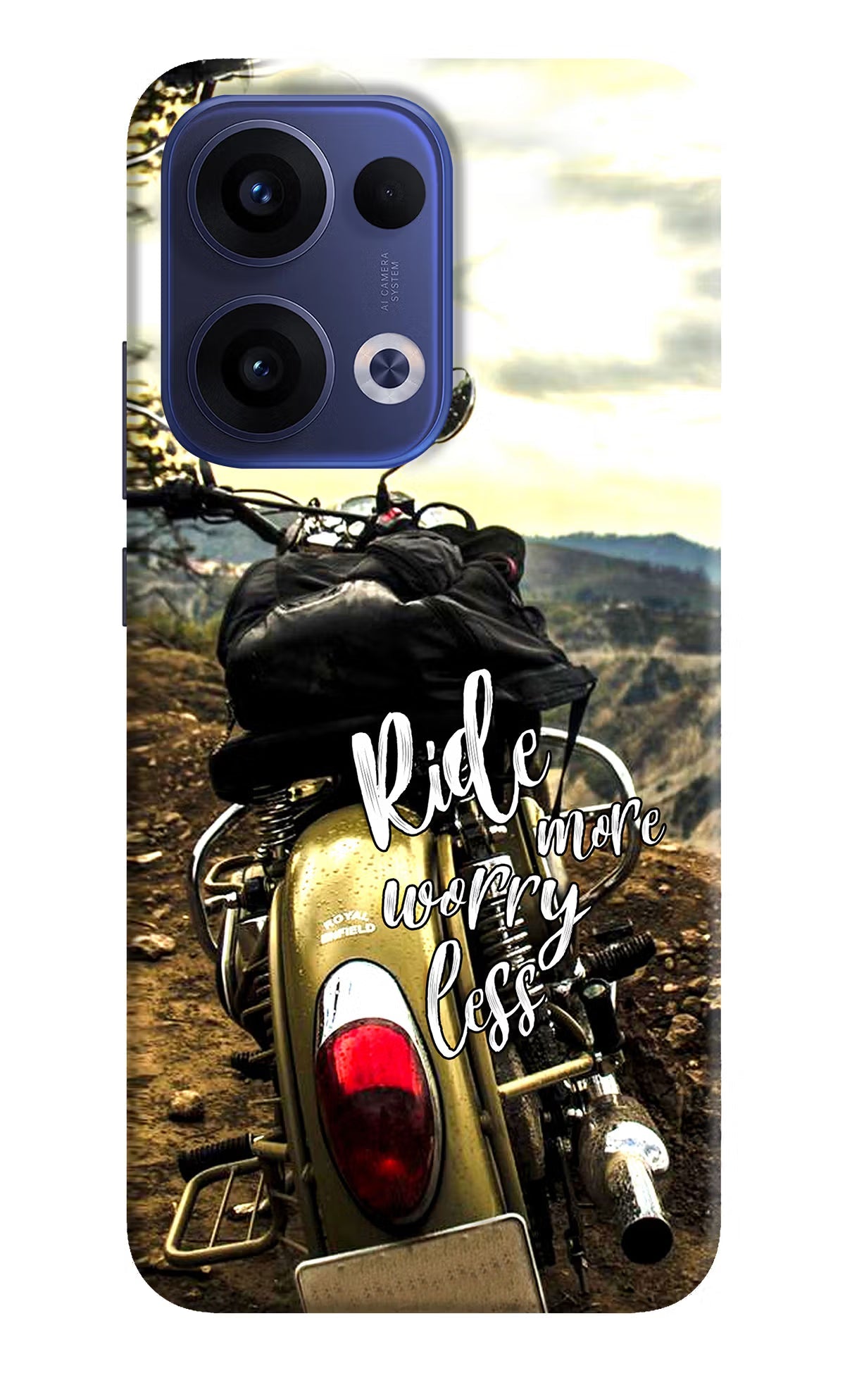 Ride More Worry Less Oppo Reno13 5G Back Cover