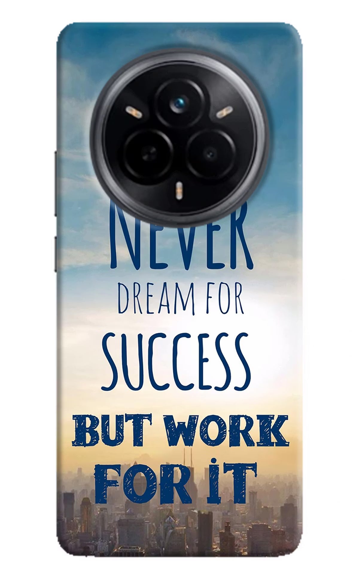 Never Dream For Success But Work For It Realme 14 Pro 5G Back Cover