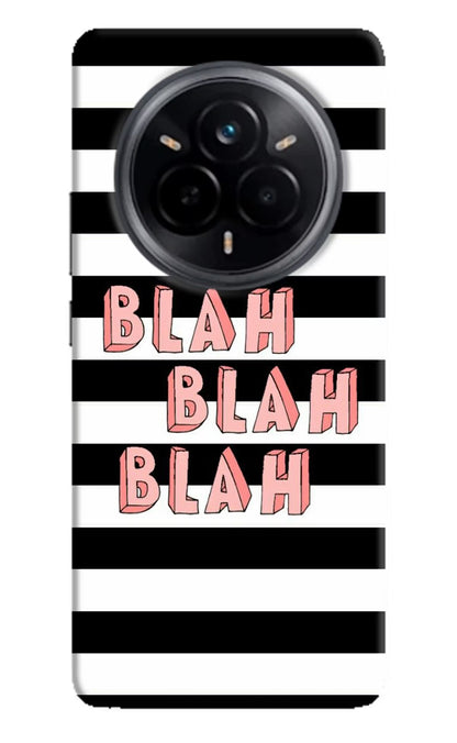 Blah Blah Blah Realme 14 Pro 5G Back Cover