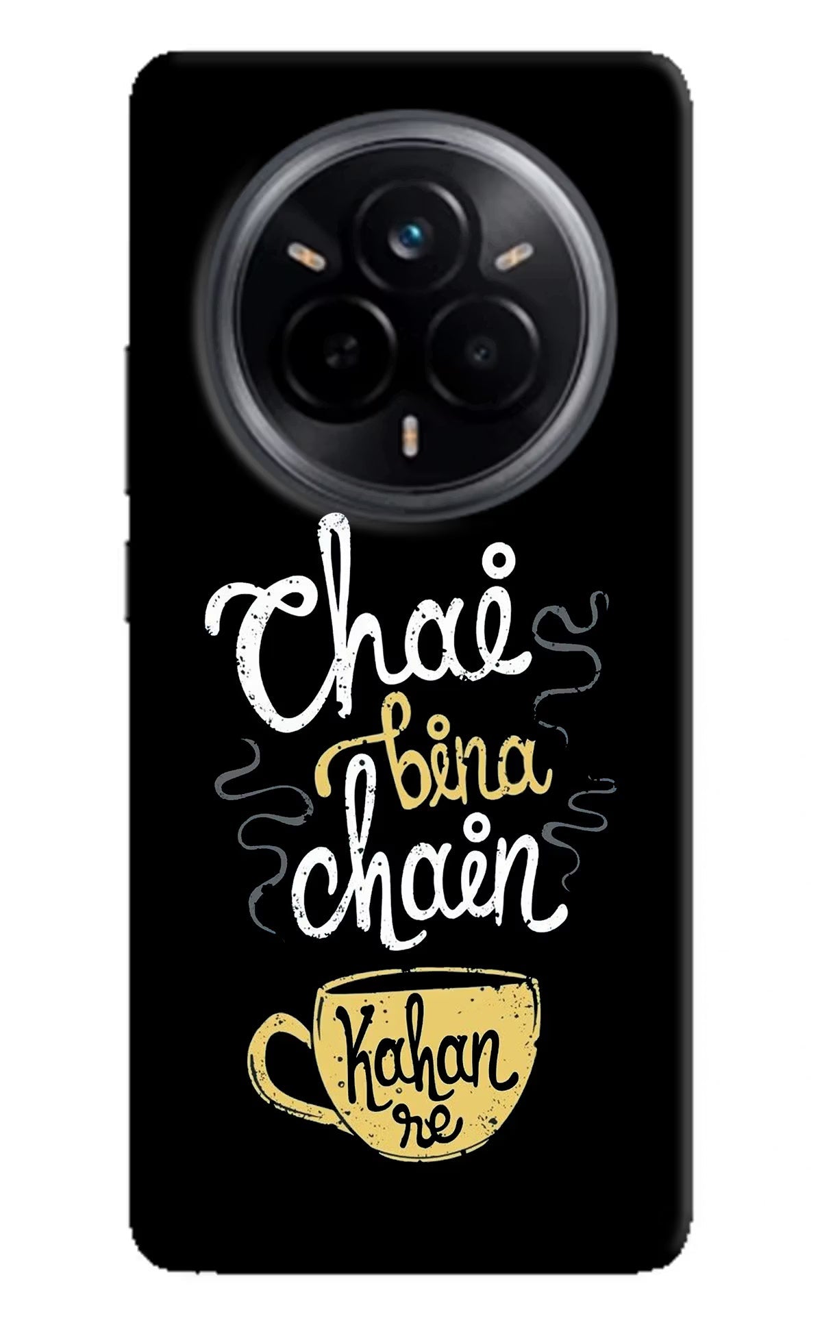 Chai Bina Chain Kaha Re Realme 14 Pro 5G Back Cover