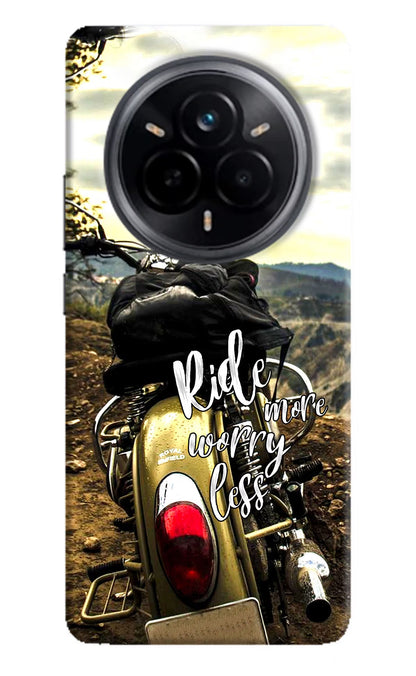 Ride More Worry Less Realme 14 Pro 5G Back Cover