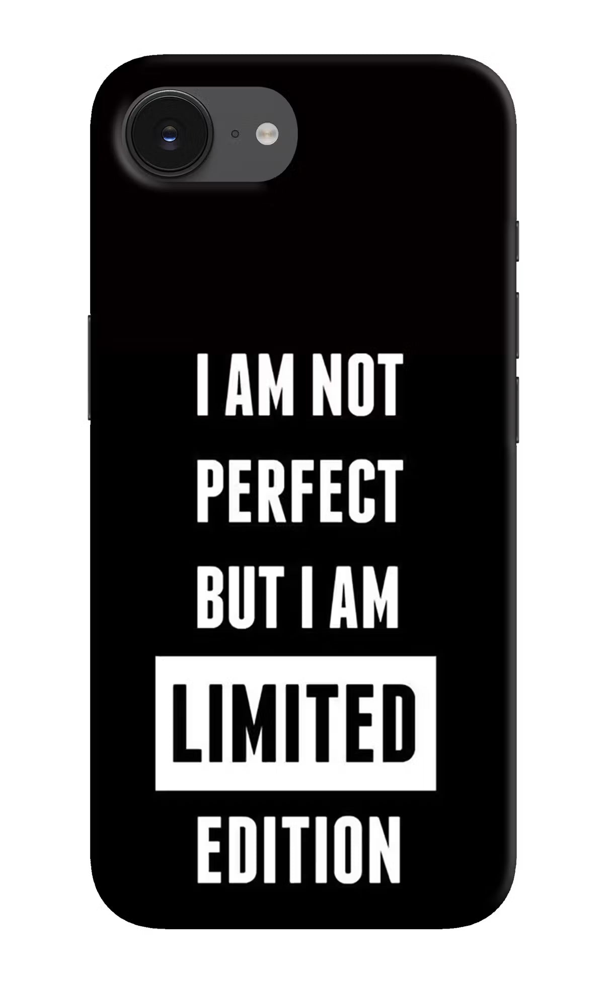 I Am Not Perfect But I Am Limited Edition iPhone 16e Back Cover