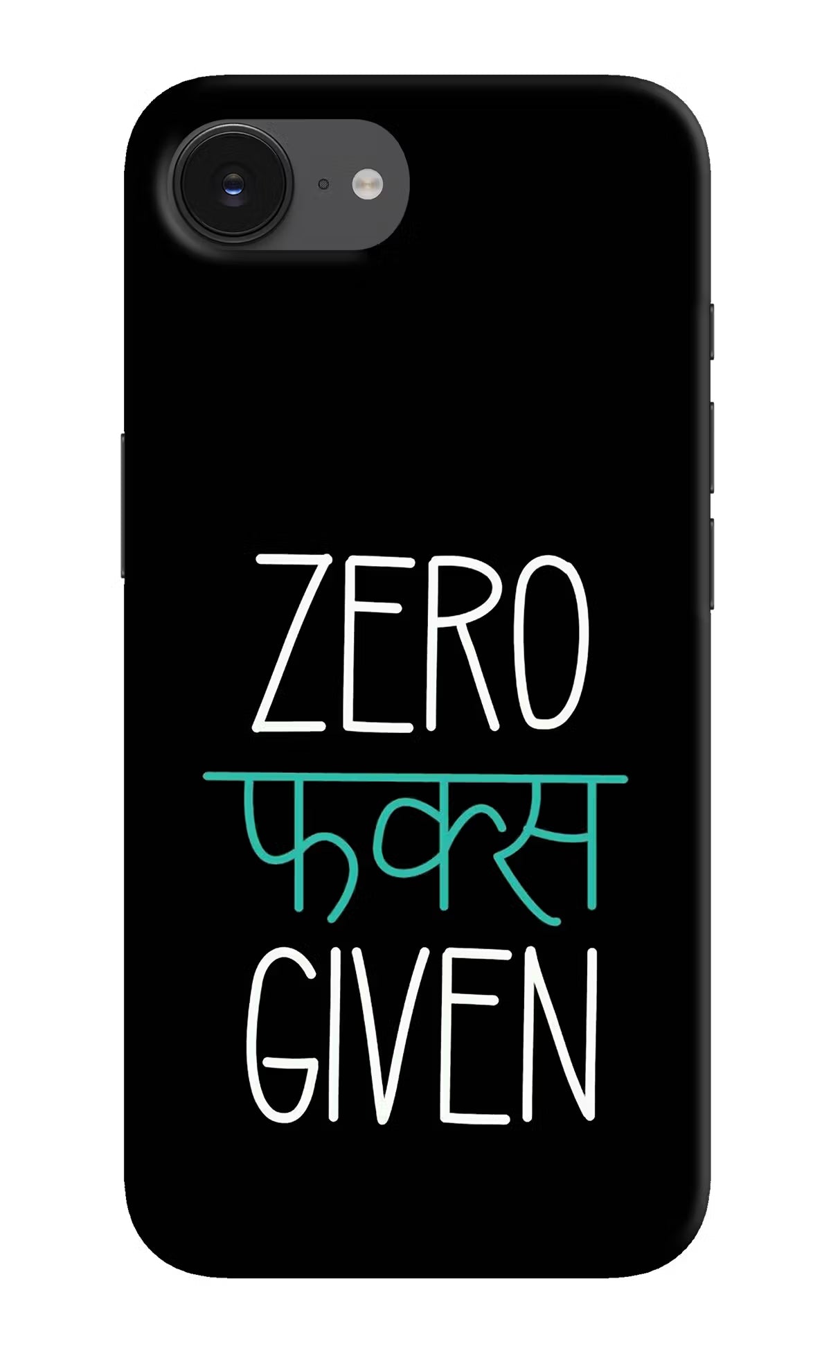 Zero Fucks Given iPhone 16e Back Cover