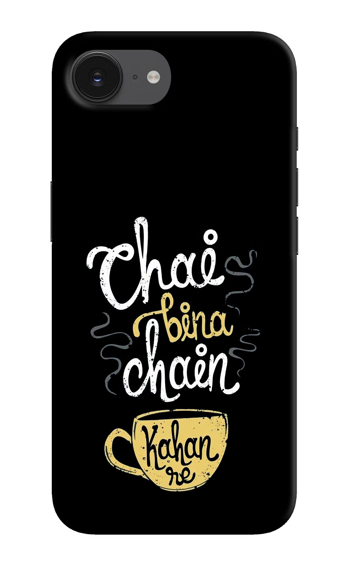 Chai Bina Chain Kaha Re iPhone 16e Back Cover