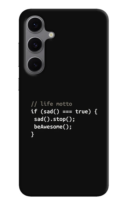 Life Motto Code Samsung S24 FE 5G Back Cover