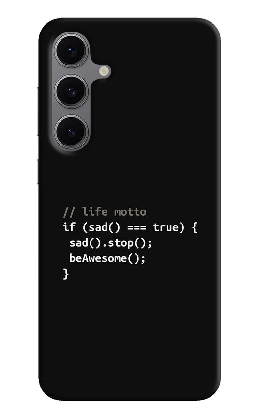 Life Motto Code Samsung S24 FE 5G Back Cover
