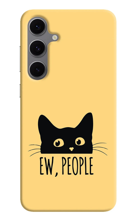 Ew People Catitude Samsung S24 FE 5G Back Cover