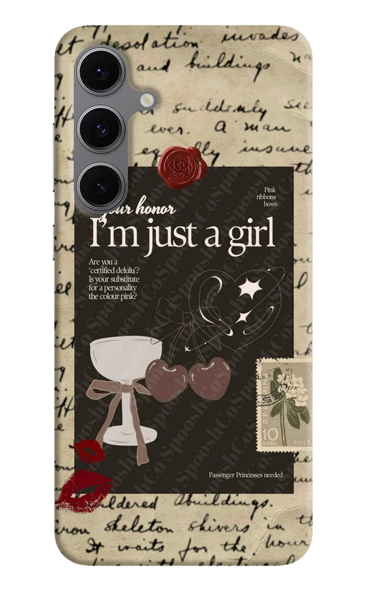 I am just a girl Samsung S24 FE 5G Back Cover