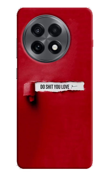 Do Shit You Love OnePlus 13R Back Cover