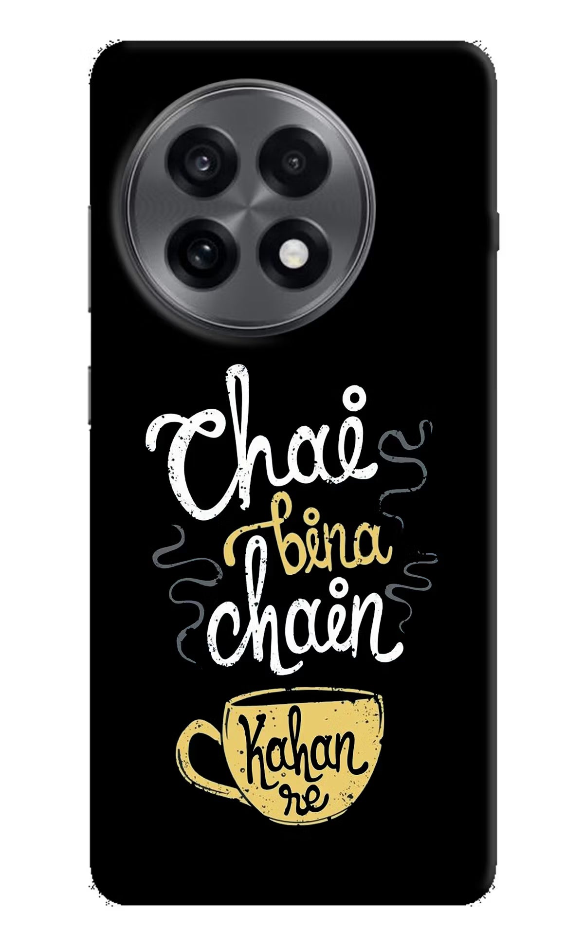 Chai Bina Chain Kaha Re OnePlus 13R Back Cover