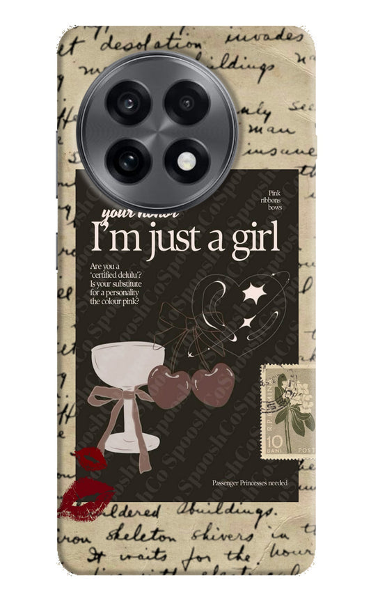 I am just a girl OnePlus 13R Back Cover