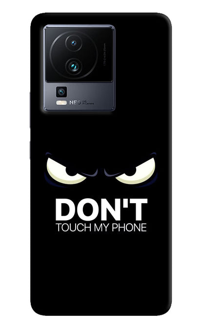 Don't Touch My Phone iQOO Neo 7 Pro Back Cover Hard Case - Hello Swanky