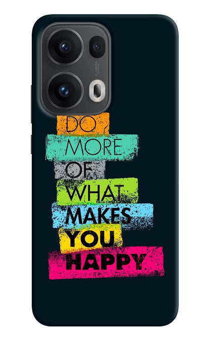 Do More Of What Makes You Happy Oppo Reno13 Pro 5G Back Cover