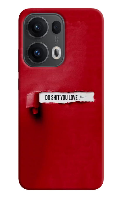 Do Shit You Love Oppo Reno13 Pro 5G Back Cover