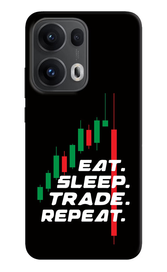 Eat Sleep Trade Repeat Oppo Reno13 Pro 5G Back Cover