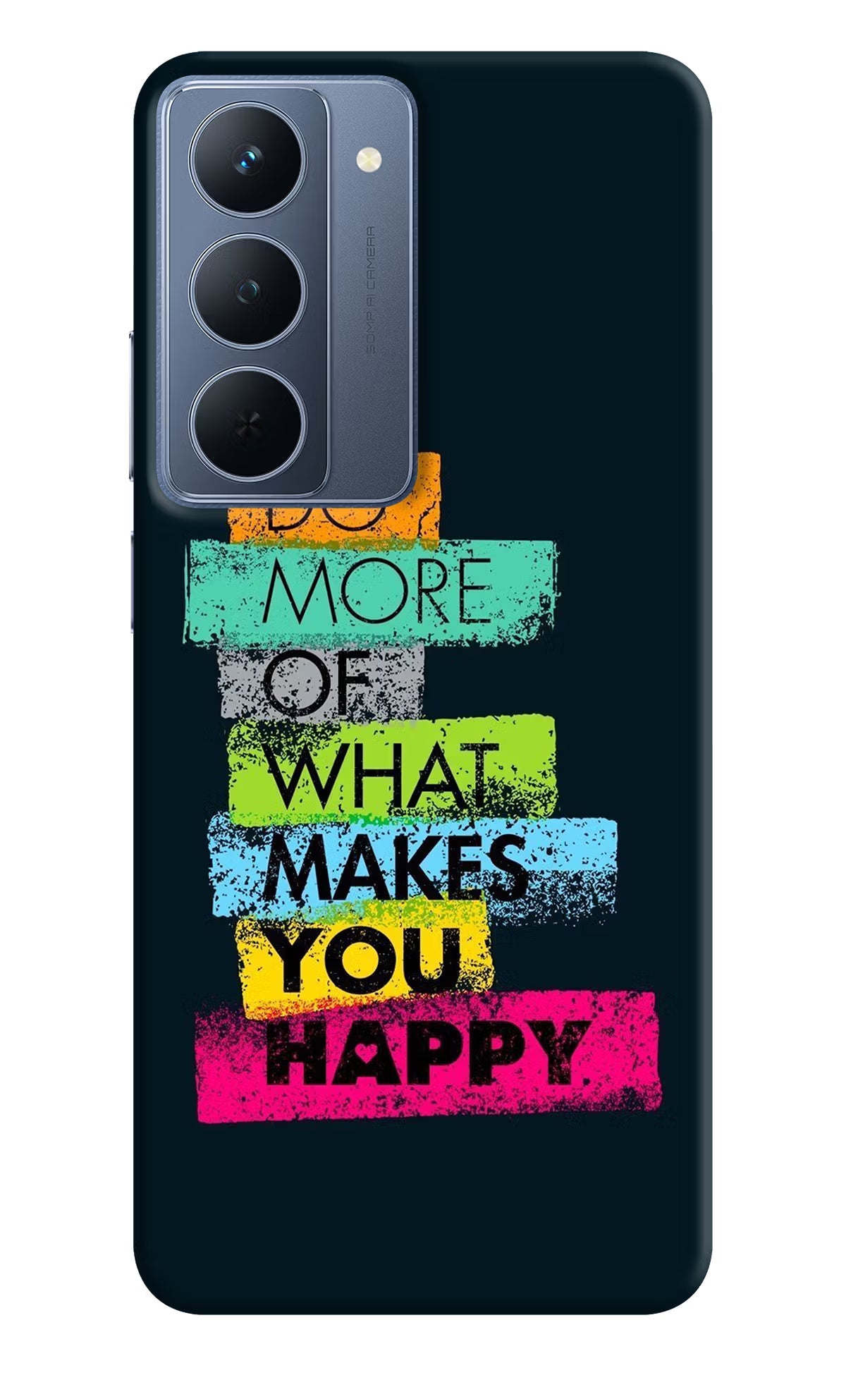 Do More Of What Makes You Happy Realme P3x 5G Back Cover