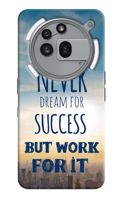 Never Dream For Success But Work For It Nothing Phone 3a Pro Back Cover