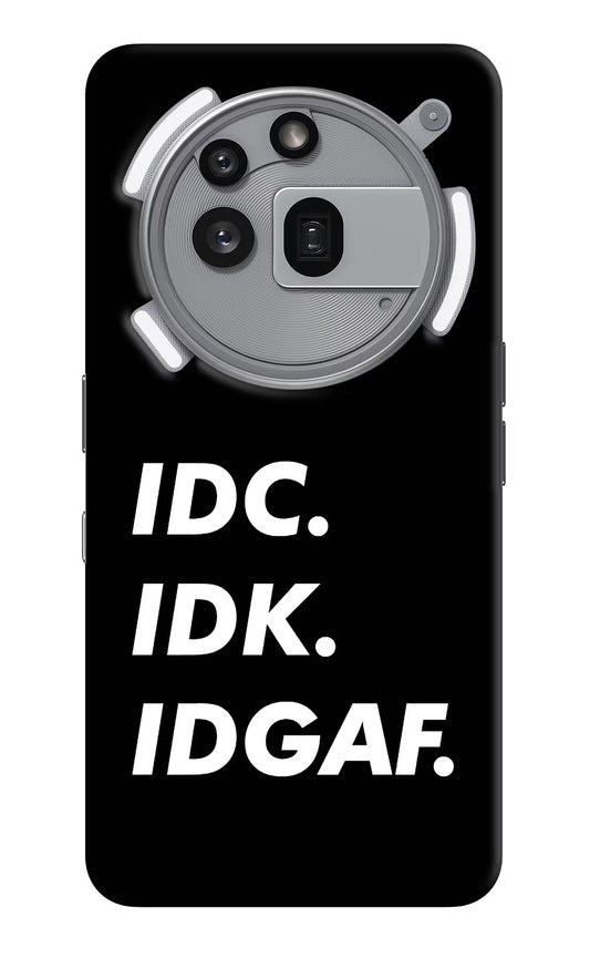 Idc Idk Idgaf Nothing Phone 3a Pro Back Cover