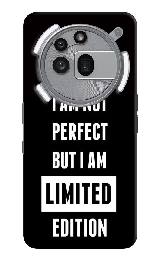 I Am Not Perfect But I Am Limited Edition Nothing Phone 3a Pro Back Cover