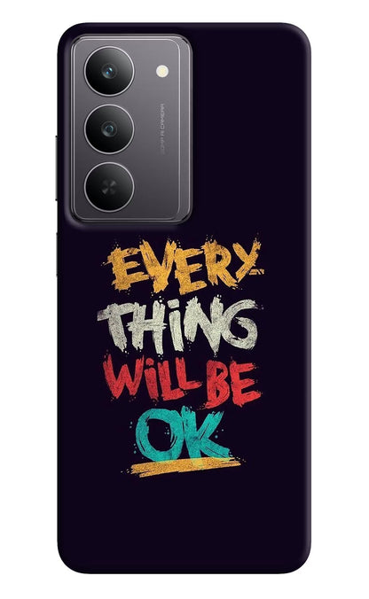 Everything Will Be Ok Realme 14x 5G Back Cover