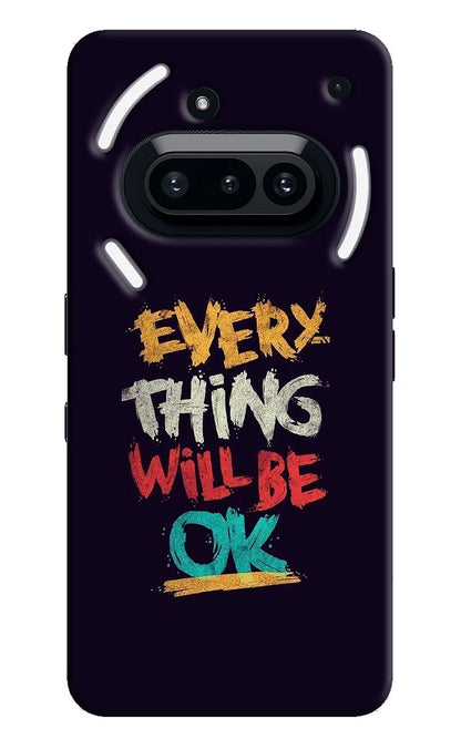 Everything Will Be Ok Nothing Phone 3A Back Cover